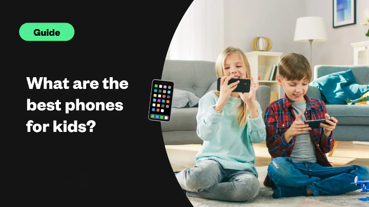 选择适合孩子的手机：从入门到青少年的推荐