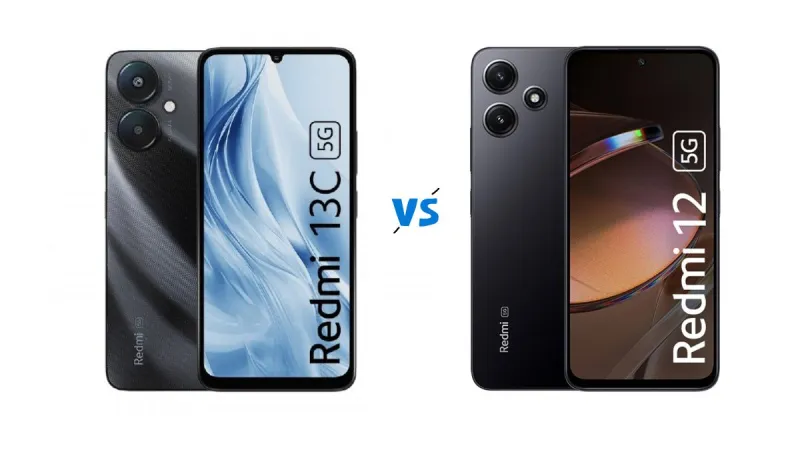 Redmi 13C 5G vs Redmi 12 5G: 2023年小米Redmi系列最新5G手机对比