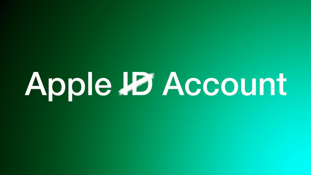 Apple ID 可能在今年晚些时候更名为“Apple Account”