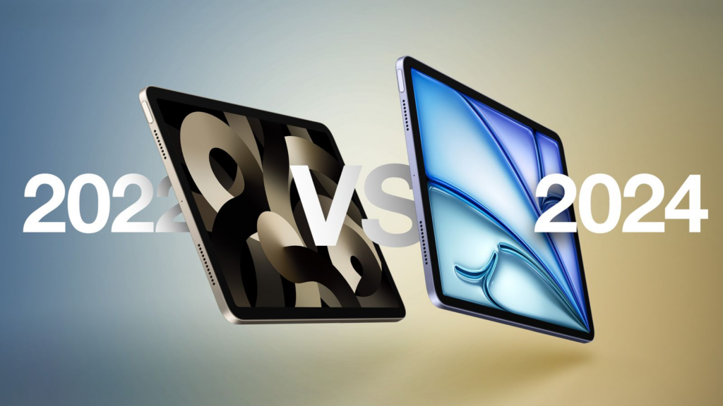 iPad Air 2022 vs. iPad Air 2024：19项差异对比购买指南