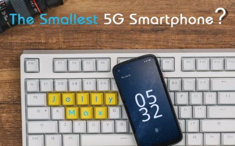 “全球最小 5G 智能手机？”Unihertz 预热新款 Jelly Max 小屏手机