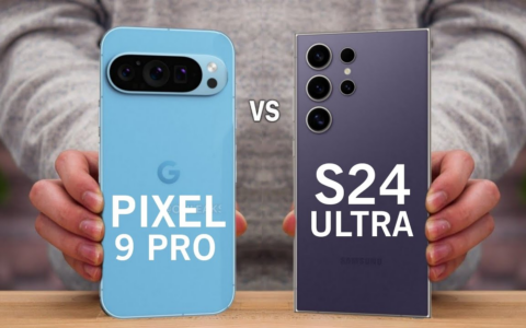 Google Pixel 9 Pro XL vs. Samsung Galaxy S24 Ultra：顶级旗舰手机的巅峰对决